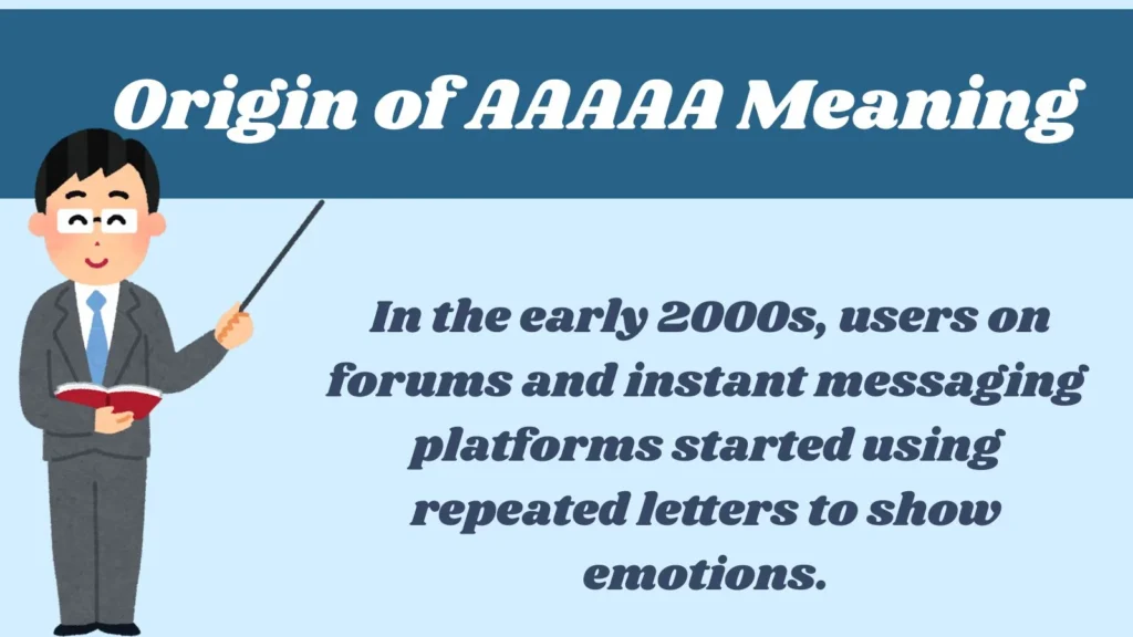 Origin of AAAAA Meaning