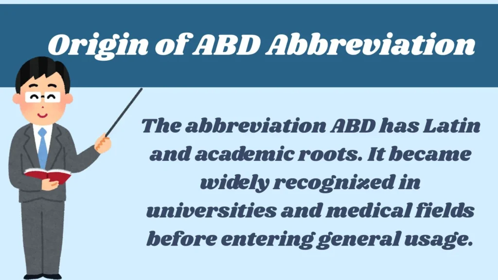 Origin of ABD Abbreviation