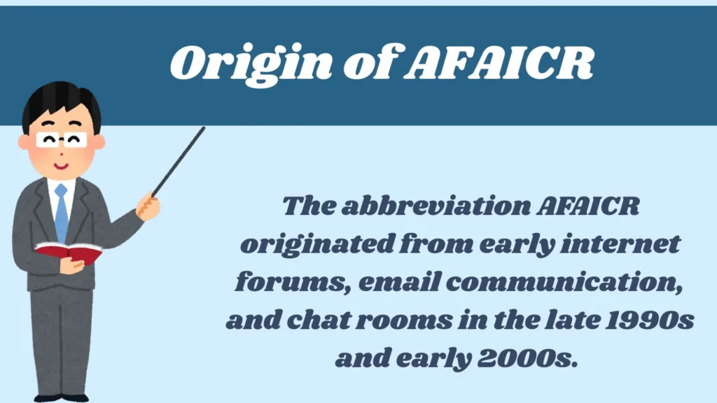 Origin of AFAICR