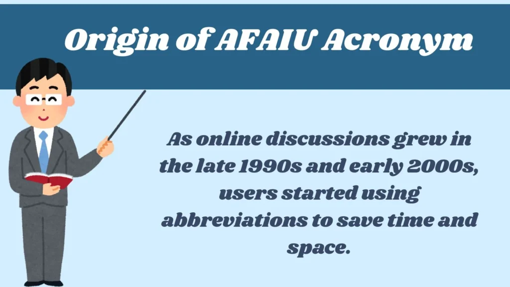 Origin of AFAIU Acronym