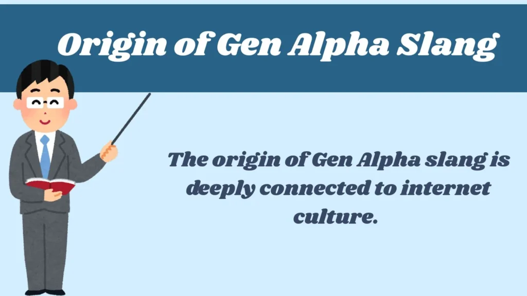 Origin of Gen Alpha Slang