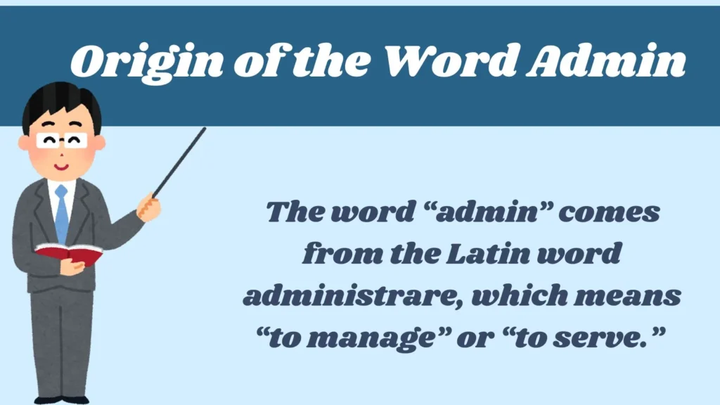 Origin of the Word Admin