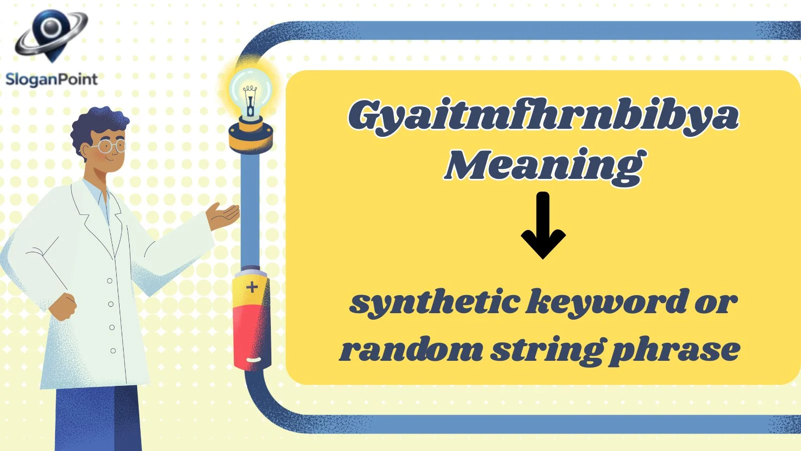 Gyaitmfhrnbibya Meaning