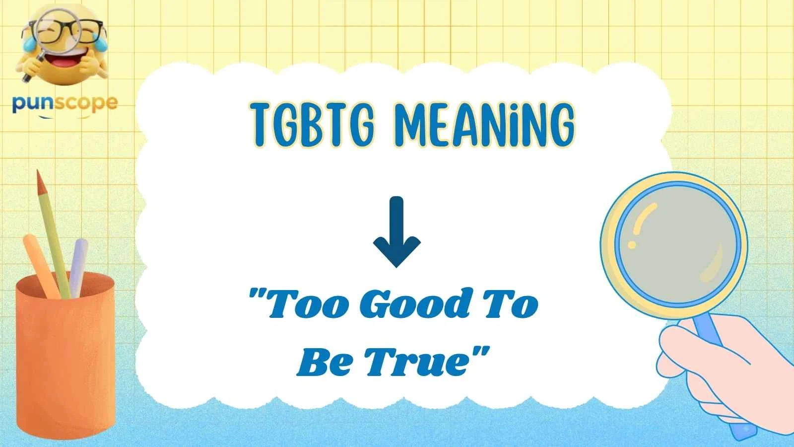 Tgbtg Meaning