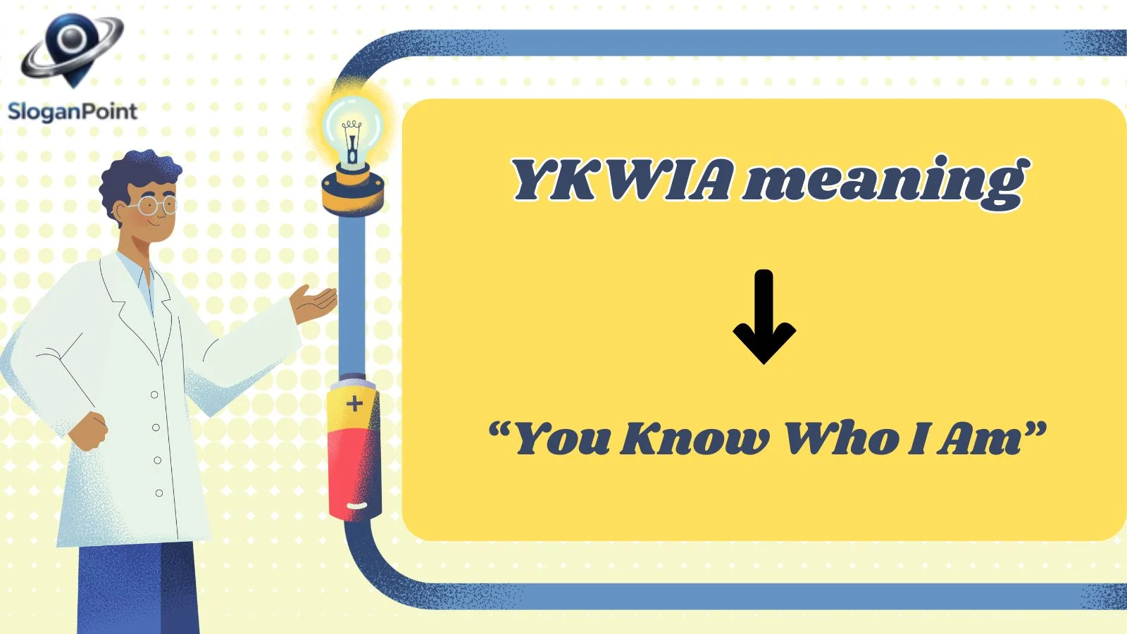 YKWIA meaning
